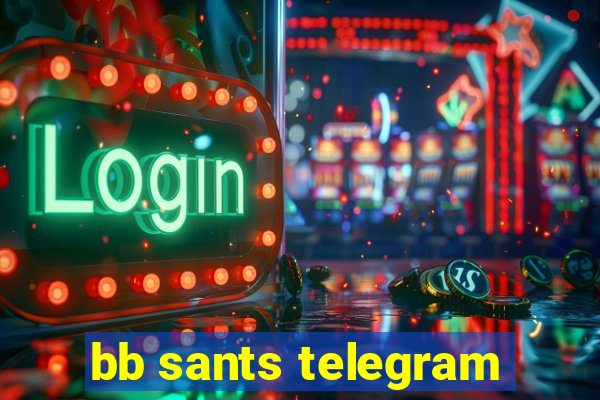 bb sants telegram